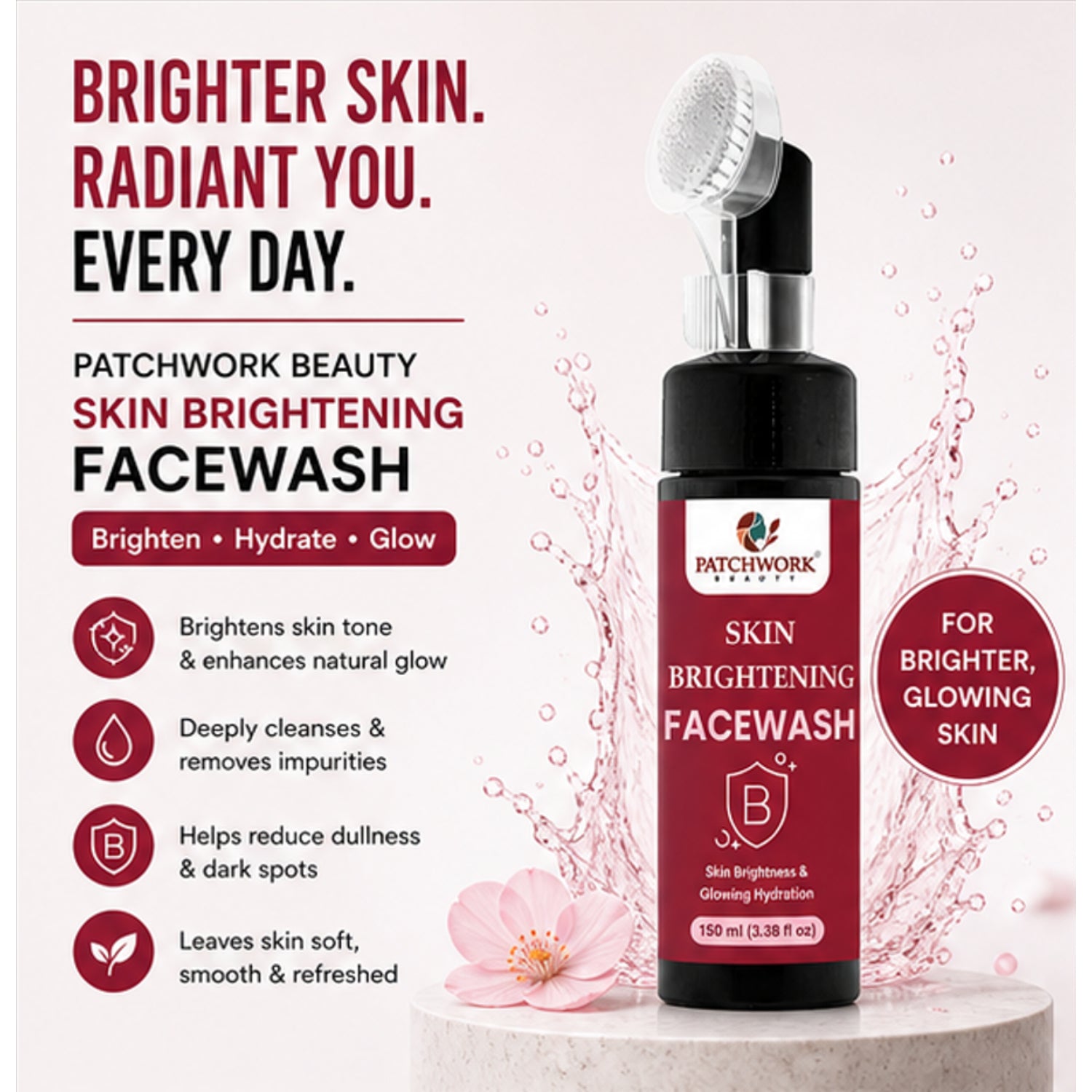 Patchwork Beauty Skin Brightening Face Wash for Radiant Glow and Hydration Gentle Deep Cleansing Daily Skin Care for Dull Uneven Skin Smooth Fresh Look 100ml